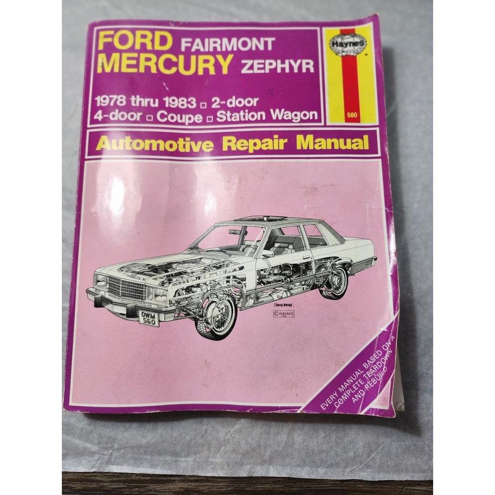 Ford Fairmont Mercury‎ Zephyr 1978-1983 Automotive Repair Manual Haynes 560